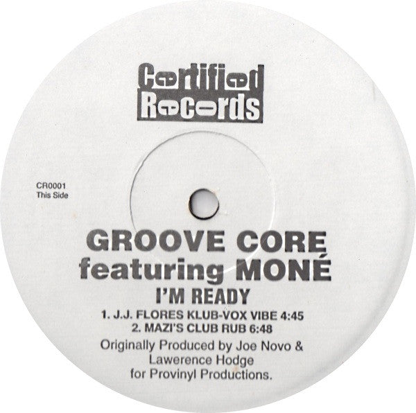 Groove Core Featuring Moné : I'm Ready (12")