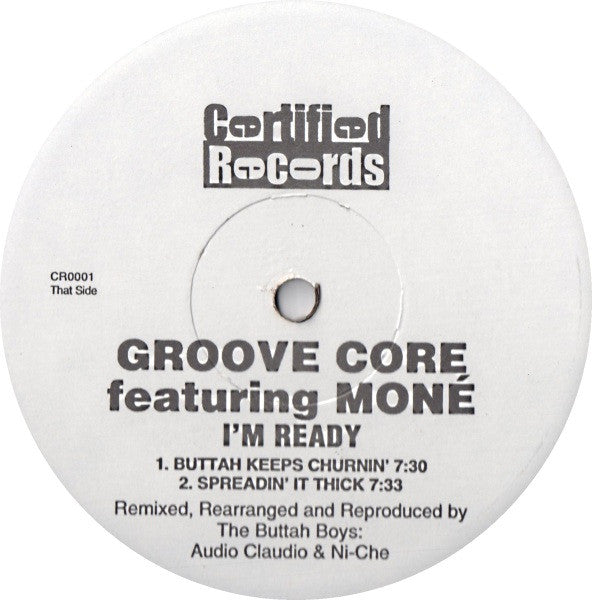 Groove Core Featuring Moné : I'm Ready (12")