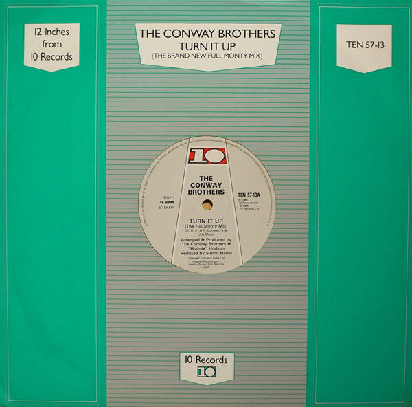 The Conway Brothers : Turn It Up (The Brand New Full Monty Mix) (12", Single)
