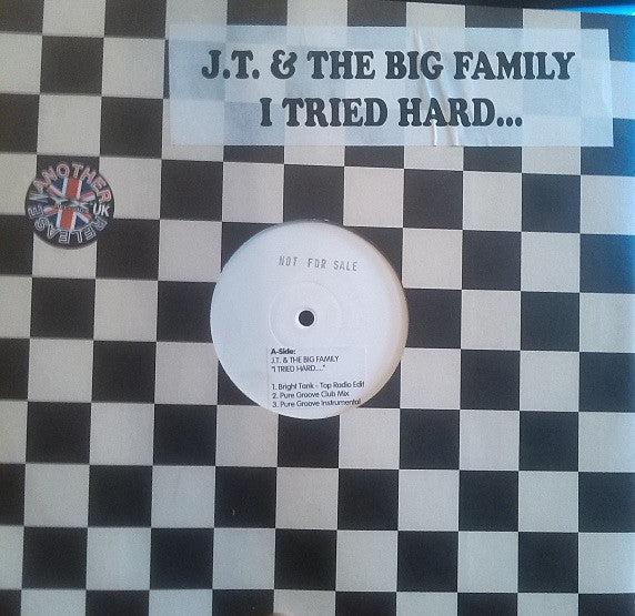 J.T. And The Big Family : I Tried Hard... (12", Promo, W/Lbl, Sti)