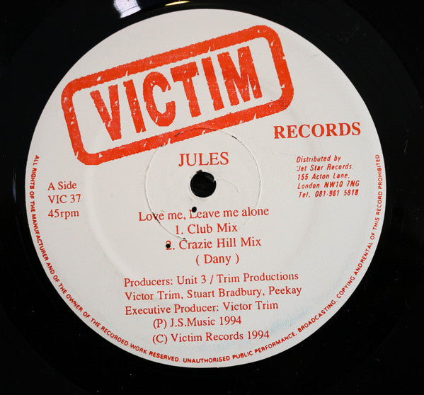 Jules (5) : Love Me, Leave Me Alone (12")