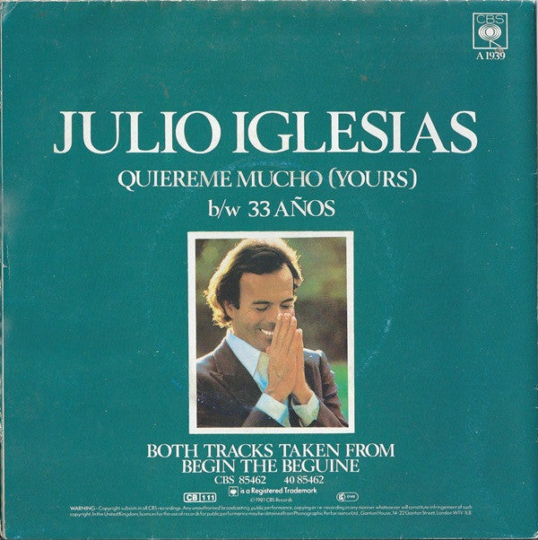 Julio Iglesias : Quiereme Mucho (Yours) (7", Single, Pos)