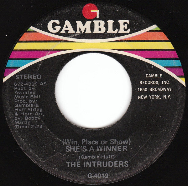 The Intruders : (Win, Place Or Show) She's A Winner (7")