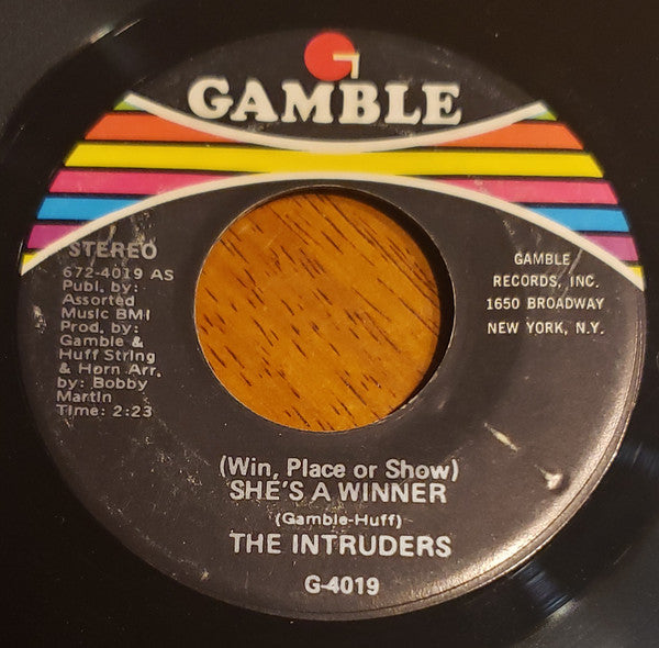 The Intruders : (Win, Place Or Show) She's A Winner (7")