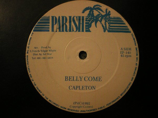 Capleton, Baby Wayne : Belly Come / You Can't Wok So (12")