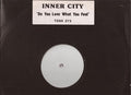 Inner City : Do You Love What You Feel (12", W/Lbl)