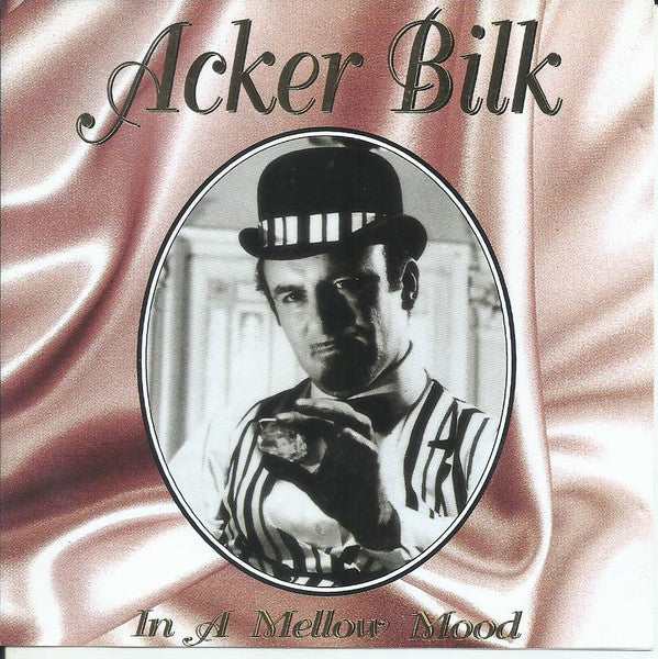 Acker Bilk : In A Mellow Mood (CD, Album)
