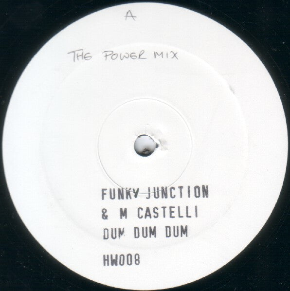Funky Junction & Marcelo Castelli : Dum Dum Dum (12", TP)