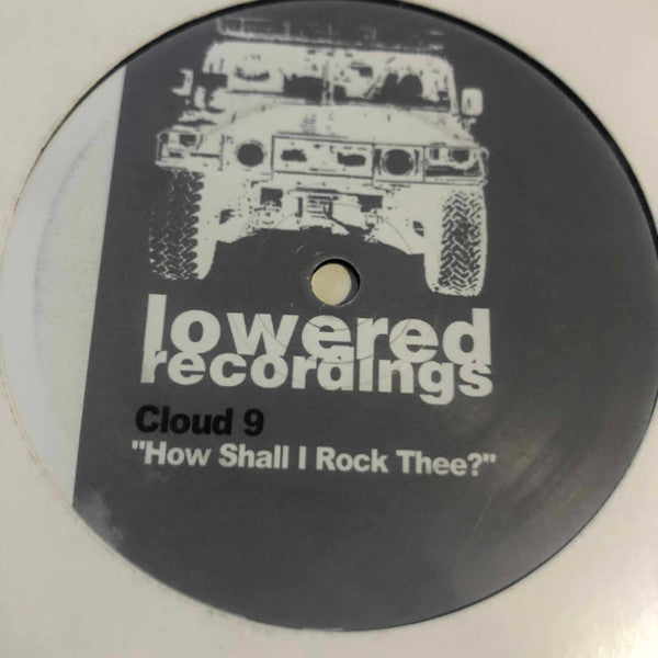 Cloud 9 (8) : How Shall I Rock Thee? (12")