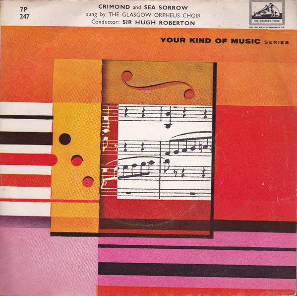 The Glasgow Orpheus Choir : Crimond / Sea Sorrow (An Bron Mara) (7", Single)