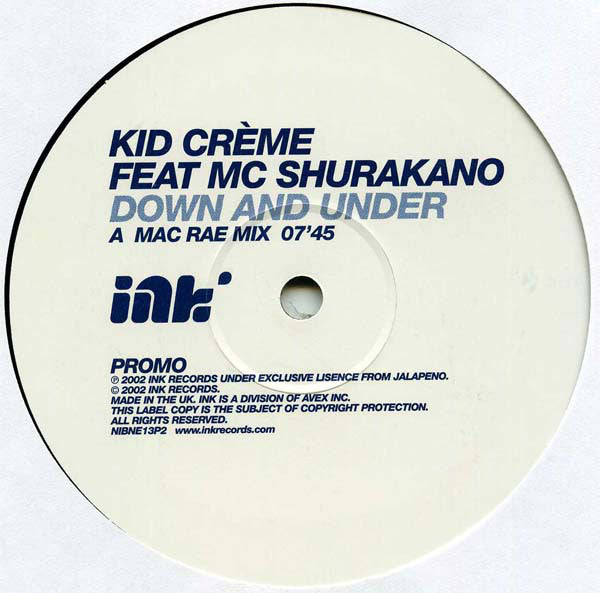 Kid Crème Feat MC Shurakano : Down And Under (12", Promo)