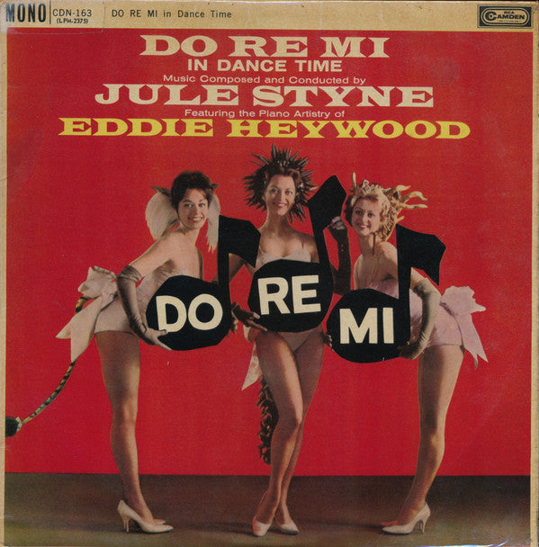 Jule Styne Featuring The Piano Artistry Of Eddie Heywood : Do Re Mi In Dance Time (LP, Mono)