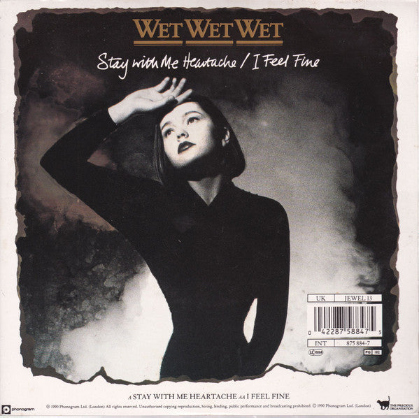 Wet Wet Wet : Stay With Me Heartache / I Feel Fine (7", Sil)