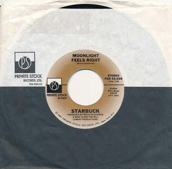 Starbuck (2) : Moonlight Feels Right (7", Styrene)