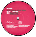 Scape Feat. D-Empress : Be My Friend (12", Promo)