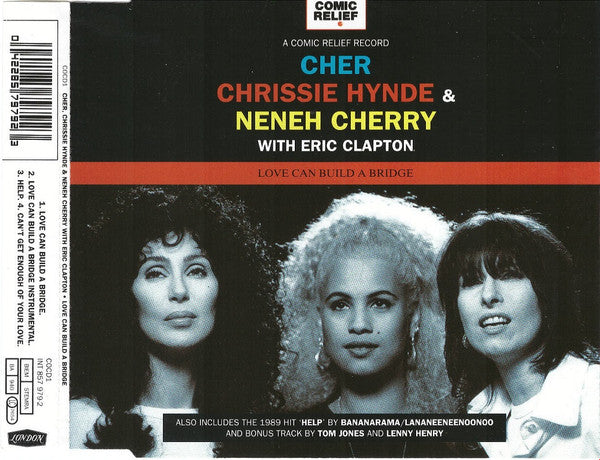 Cher, Chrissie Hynde & Neneh Cherry With Eric Clapton : Love Can Build A Bridge (CD, Single)