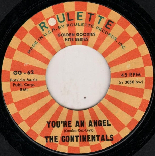 The Continentals (12) / The Wrens (2) : You're An Angel / Come Back My Love (7", Single)