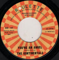 The Continentals (12) / The Wrens (2) : You're An Angel / Come Back My Love (7", Single)