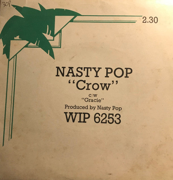 Nasty Pop : Crow / Gracie (7", Single)