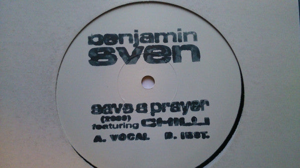 Benjamin Sven Featuring  Chilli (8) : Save A Prayer  (12", W/Lbl, Sta)