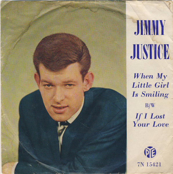 Jimmy Justice : When My Little Girl Is Smiling (7", Single)