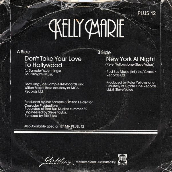 Kelly Marie : Don't Take Your Love To Hollywood (7", Single)