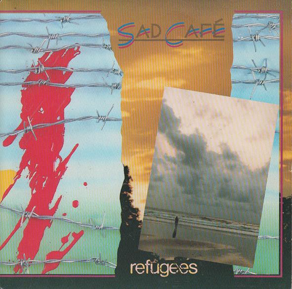 Sad Café : Refugees (7")