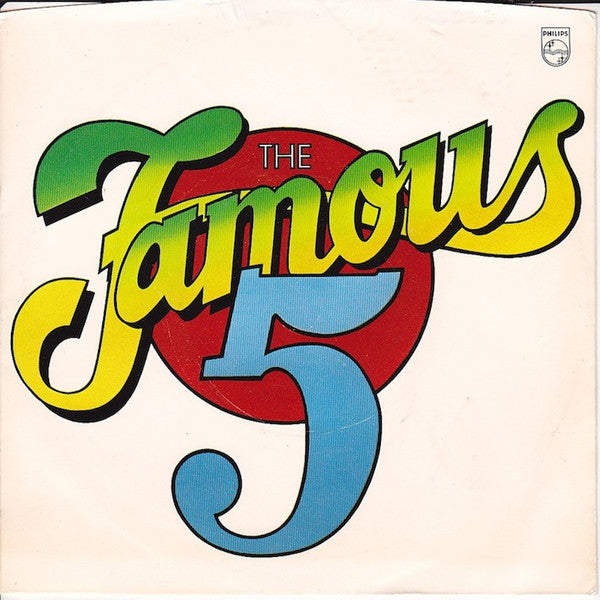 The Famous 5* : We Are The Famous Five / Together Again (7")