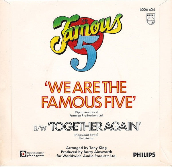 The Famous 5* : We Are The Famous Five / Together Again (7")