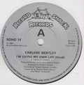 Earlene Bentley : I'm Living My Own Life (7")