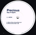 Precious (2) : Say It Again (12")