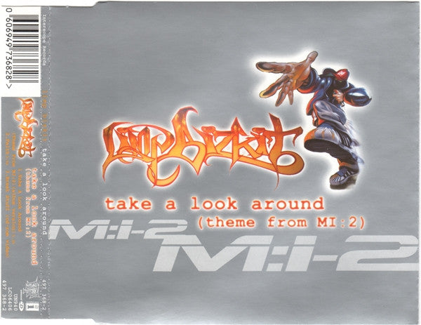 Limp Bizkit : Take A Look Around (Theme From MI : 2) (CD, Single, Enh, CD1)