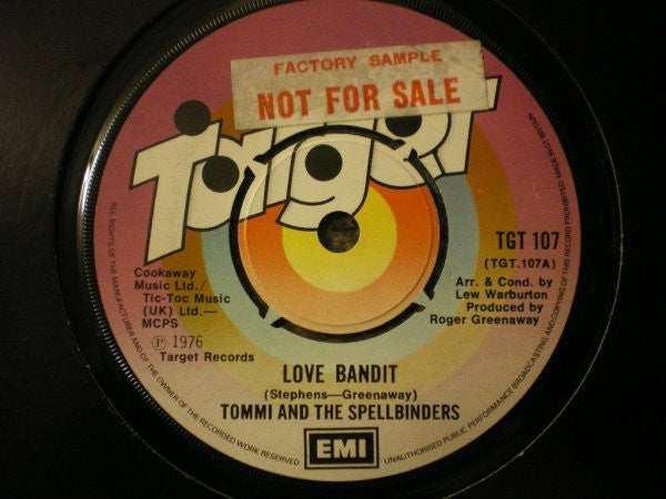 Tommi And The Spellbinders : Love Bandit (7", Single)