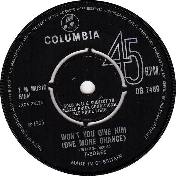 The T-Bones (2) : Won't You Give Him (One More Chance) (7", Single, Mono)