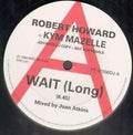 Robert Howard & Kym Mazelle : Wait! (12", Promo)
