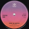 Status Quo : Down The Dustpipe (7", Single, RE, Sol)