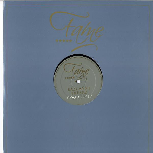 Bazement Freakz : Good Timez (12")