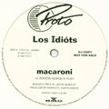 Los Idióts : Macaroni (12", S/Sided, Promo)