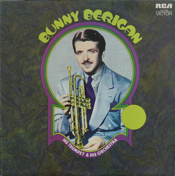 Bunny Berigan & His Orchestra : Bunny Berigan - His Trumpet And Orchestra (LP, Comp, Mono)