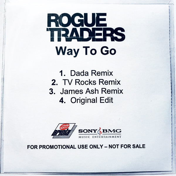 Rogue Traders : Way To Go (CDr, Single, Promo)