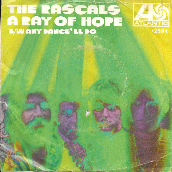 The Rascals : A Ray Of Hope / Any Dance'll Do! (7", Single, SP )
