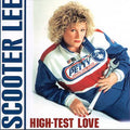 Scooter Lee : High-Test Love (CD, Album)