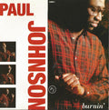 Paul Johnson (2) : Burnin'  (7", Single)