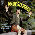 Andy Stewart : I Love To Wear The Kilt (LP)