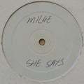 Milke : She Says (12", Promo)