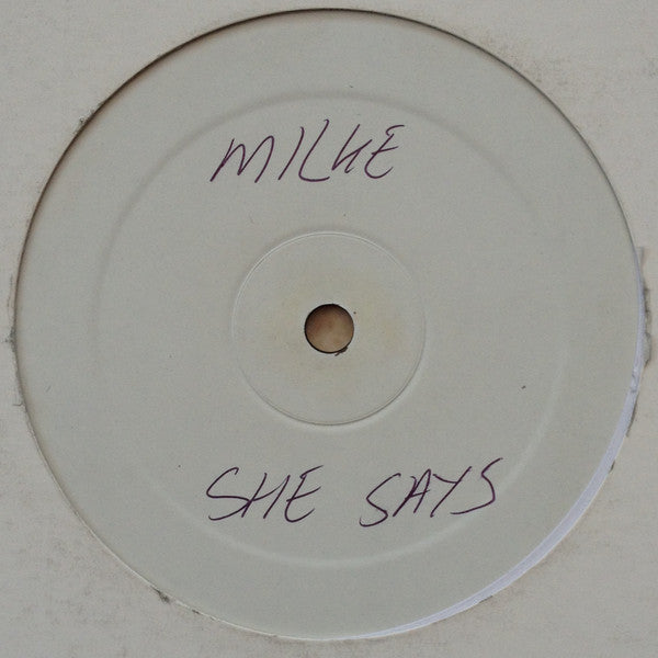 Milke : She Says (12", Promo)
