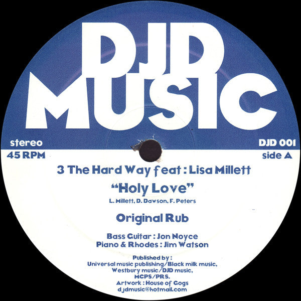 3 The Hard Way (2) Feat. Lisa Millett : Holy Love (12")