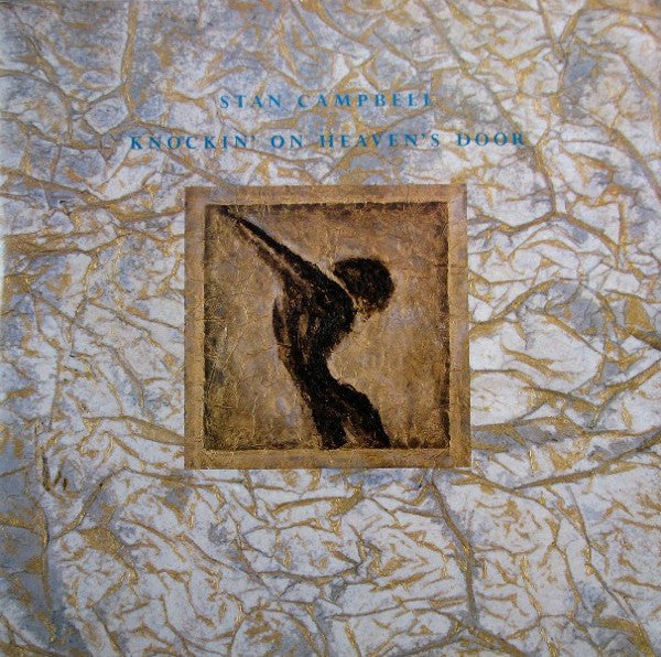 Stan Campbell : Knockin' On Heaven's Door (12")