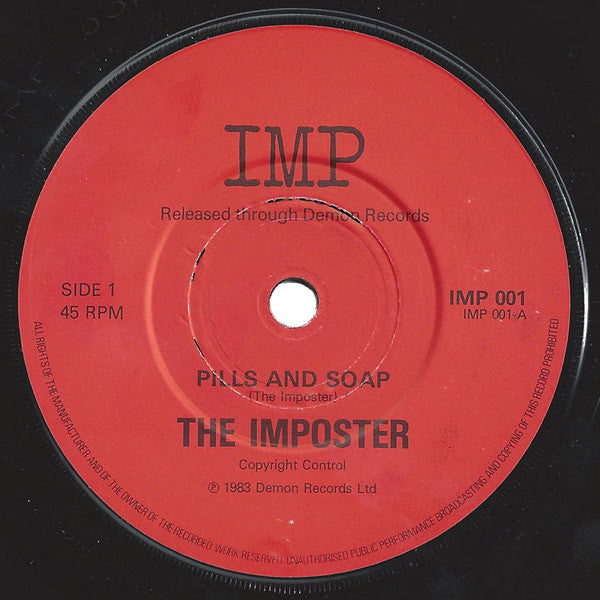 The Imposter (2) : Pills And Soap (7", Single, CBS)