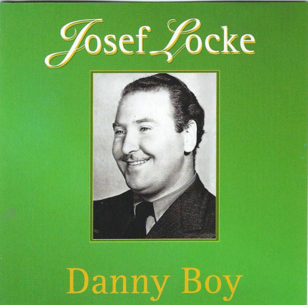 Josef Locke : Danny Boy (CD, Comp)